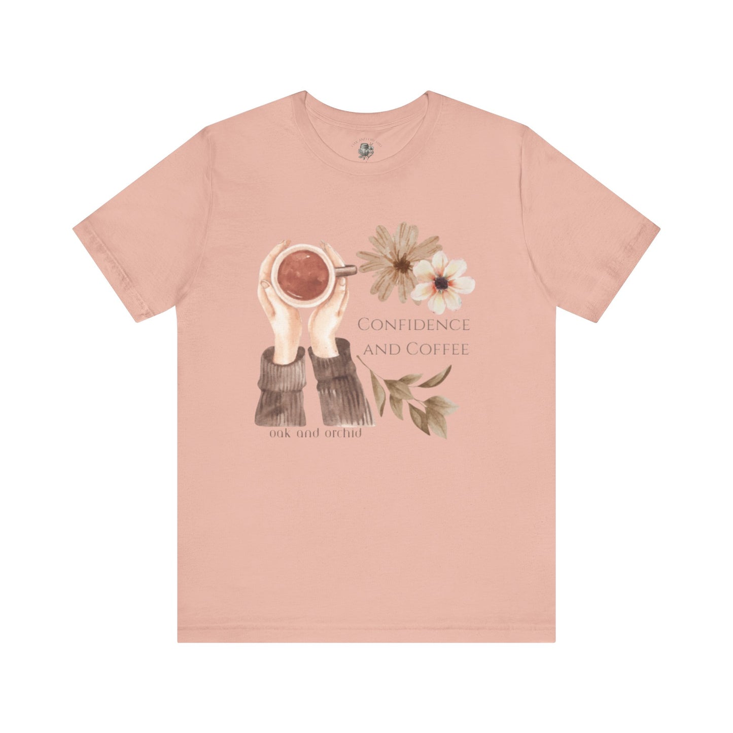 Meadow Musings - Confidence and Coffee Cozy Graphic Shirt