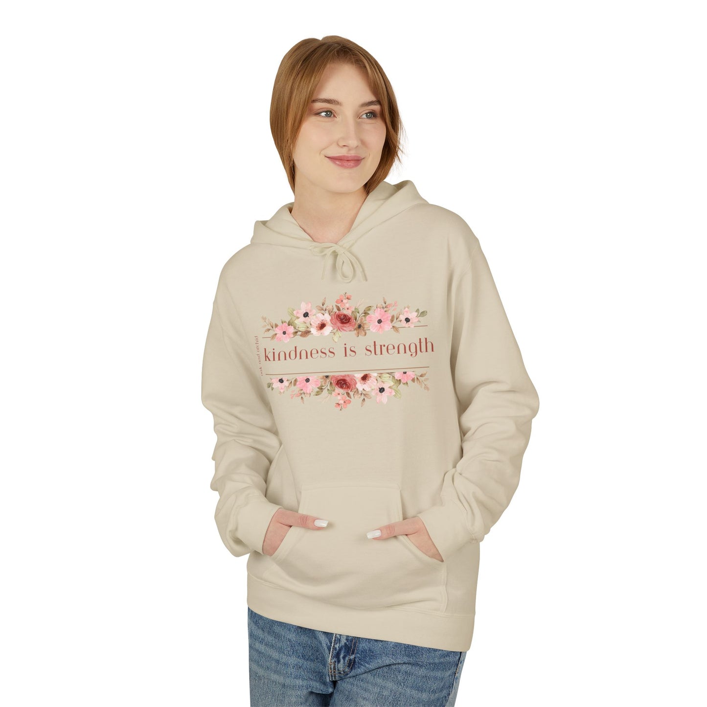 Meadow Musings - . Kindness is Strength Floral Hoodie - Midweight Fleece