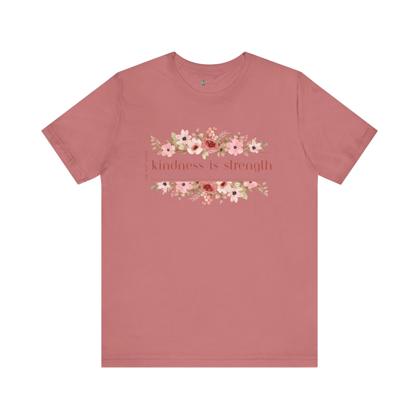 Meadow Musings - Kindness is Strength Floral Unisex Tee