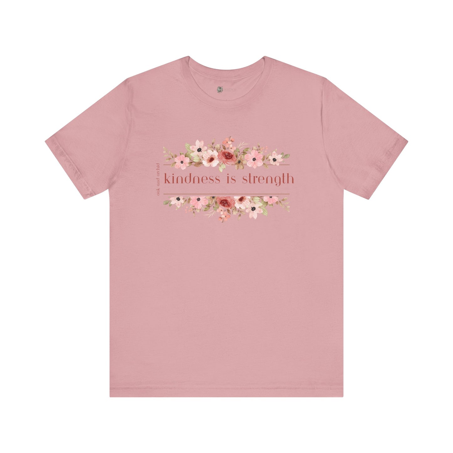 Meadow Musings - Kindness is Strength Floral Unisex Tee