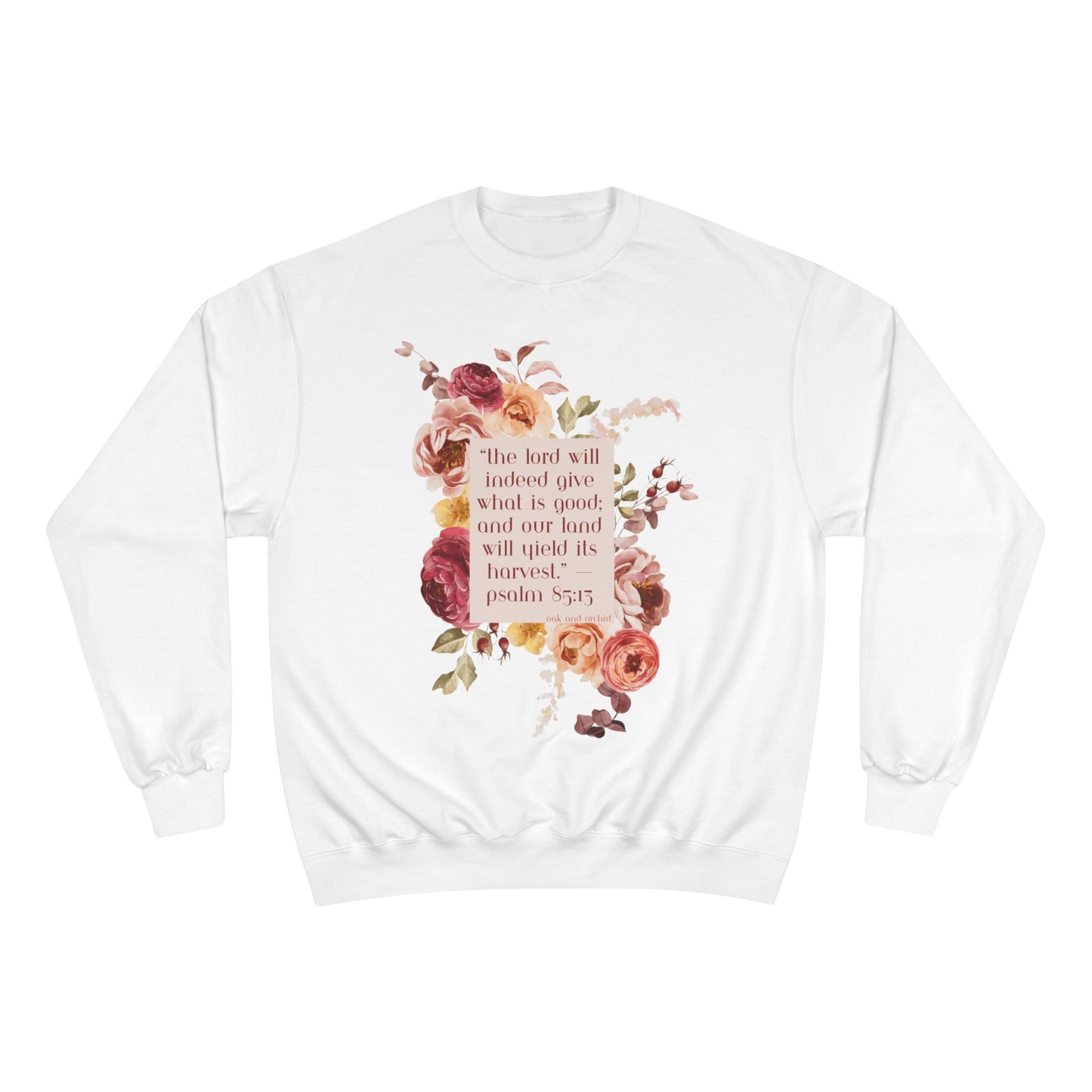 Floral Inspirational Sweatshirt, Motivational Gift, Cozy Champion Crewneck, Positive Quote Design, Thoughtful Apparel for Her