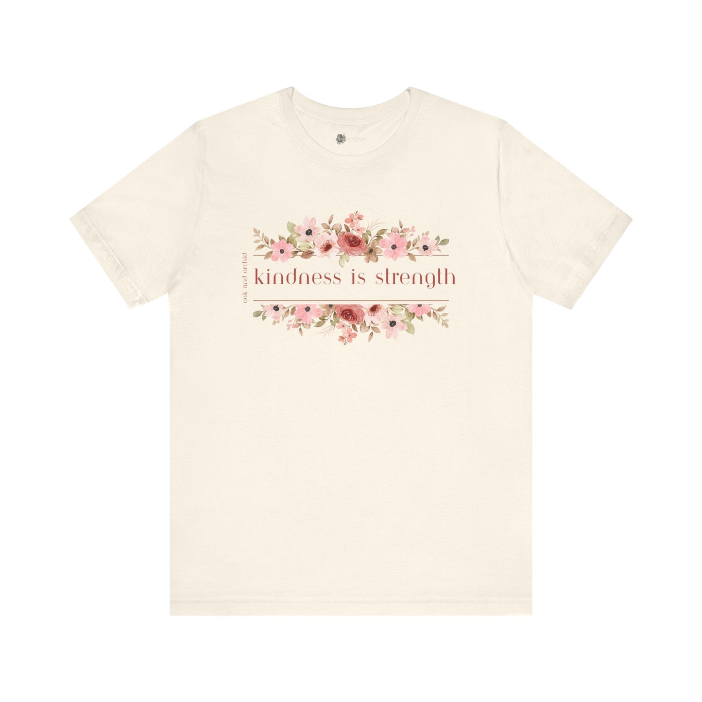 Meadow Musings - Kindness is Strength Floral Unisex Tee