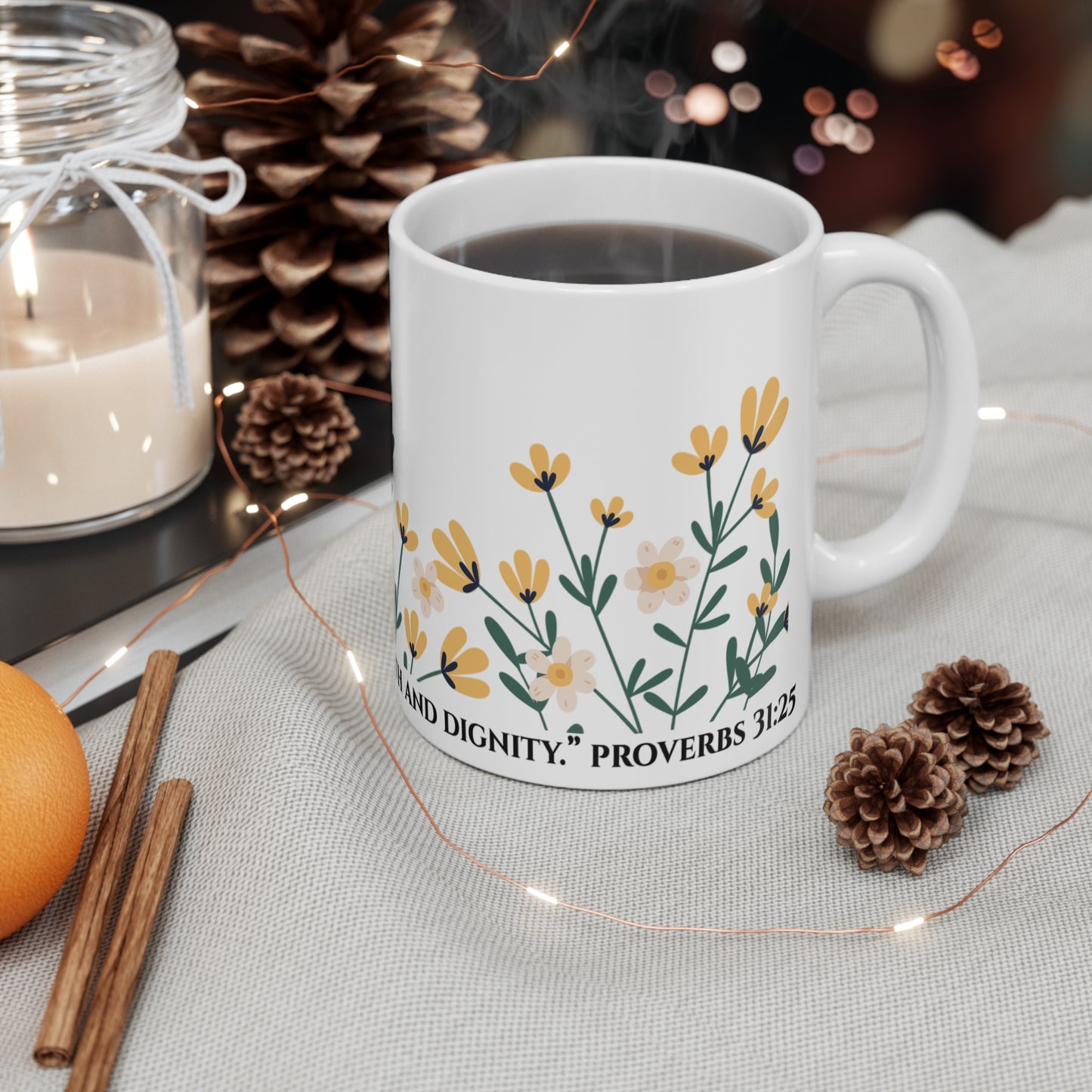 Meadow Musings - Mug - "She is Clothed in Strength and Dignity" 11oz