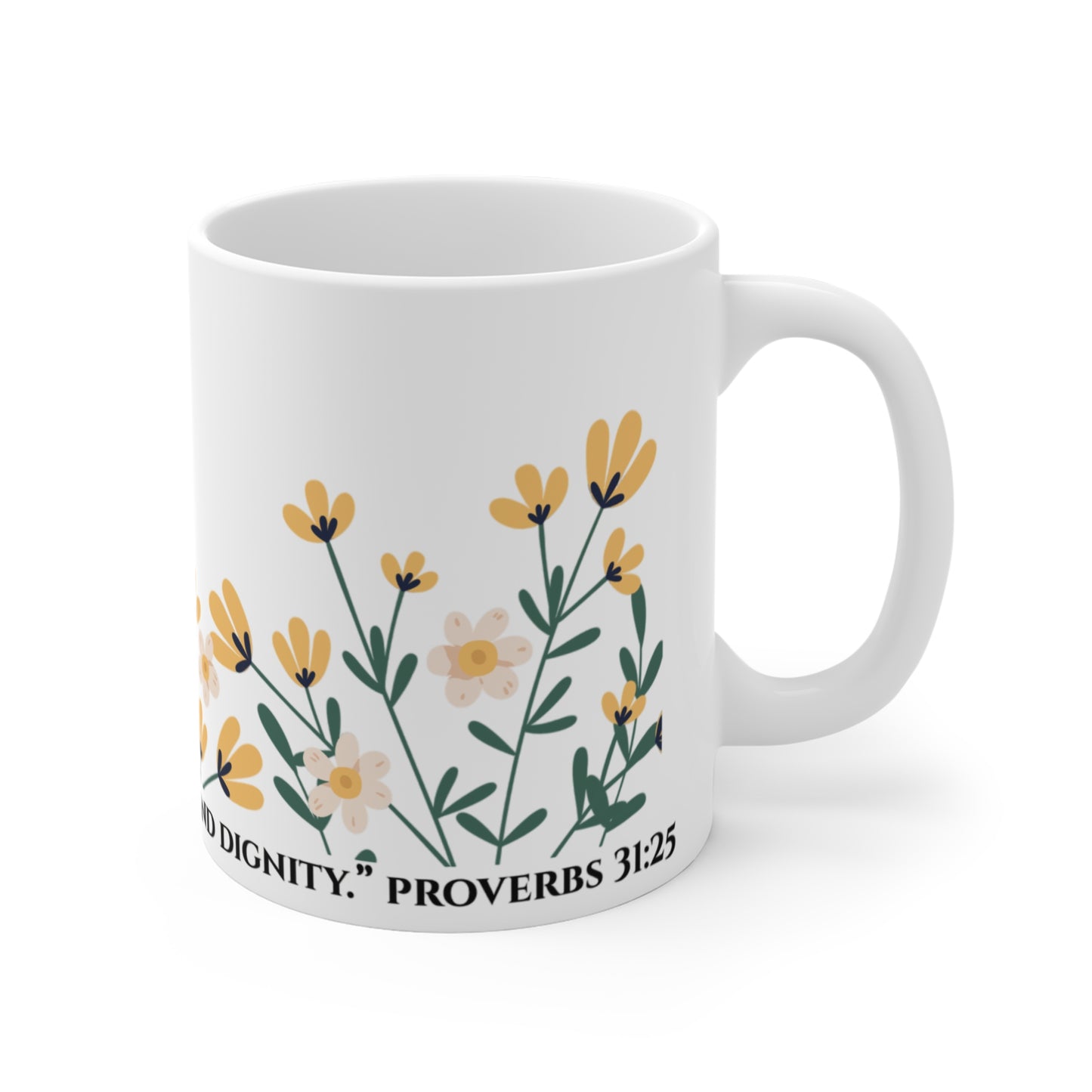 Meadow Musings - Mug - "She is Clothed in Strength and Dignity" 11oz