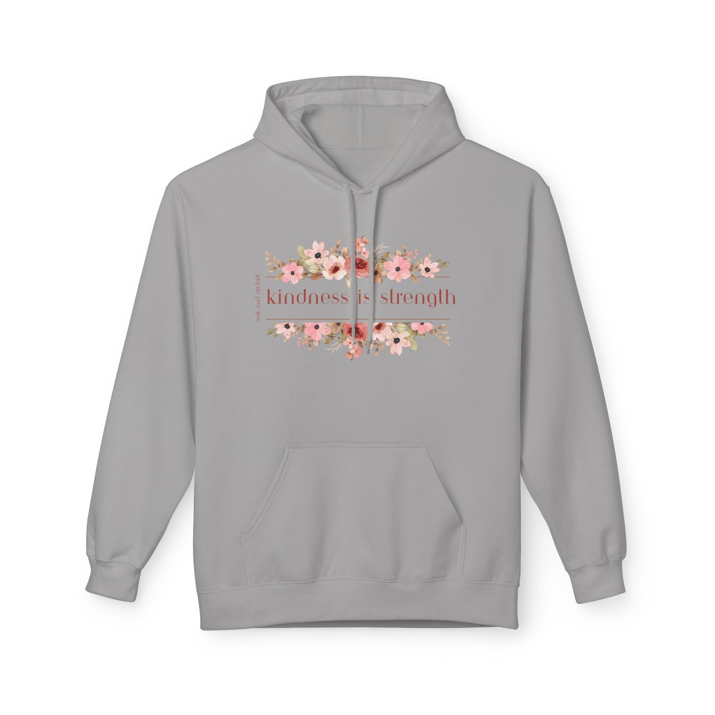 Meadow Musings - . Kindness is Strength Floral Hoodie - Midweight Fleece