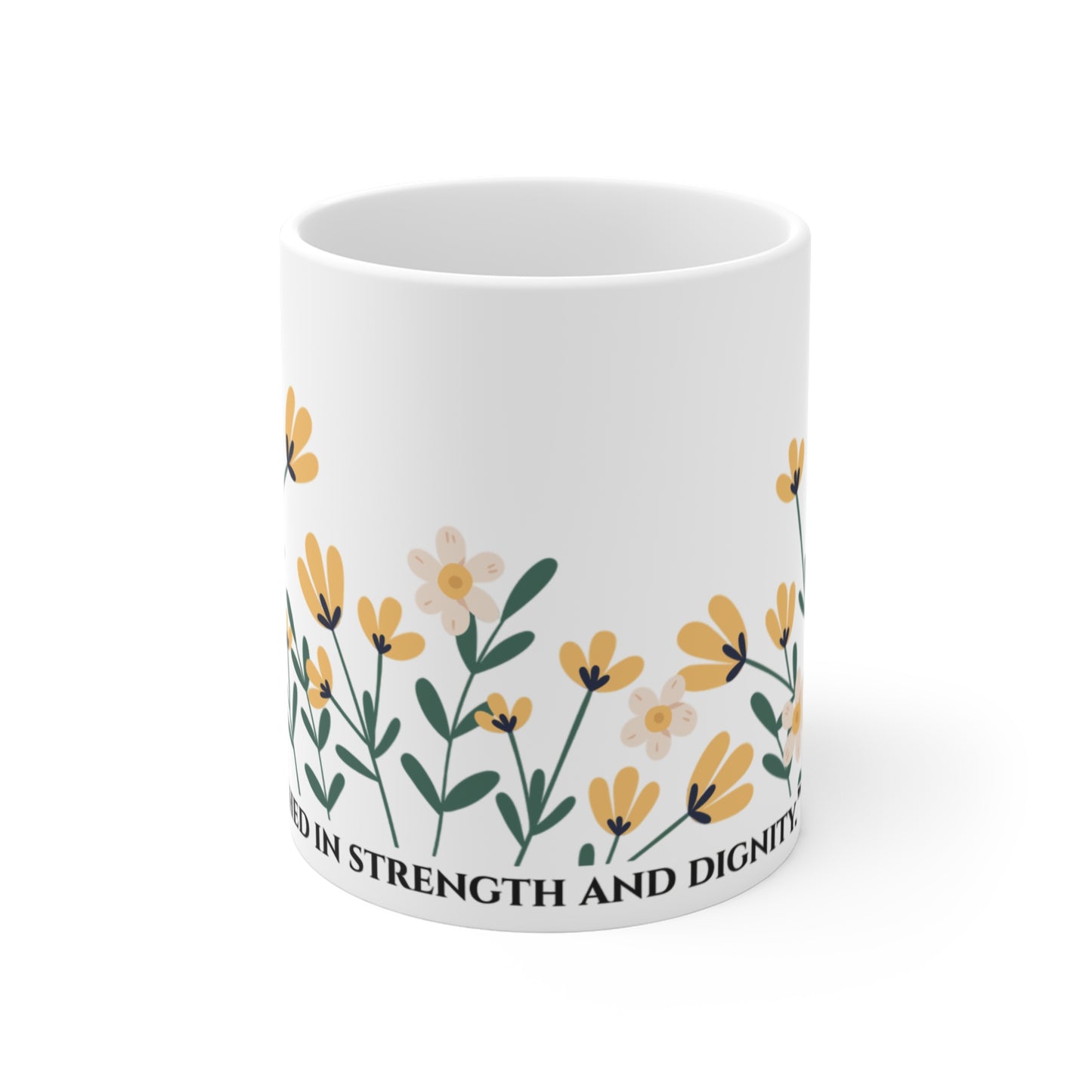 Meadow Musings - Mug - "She is Clothed in Strength and Dignity" 11oz