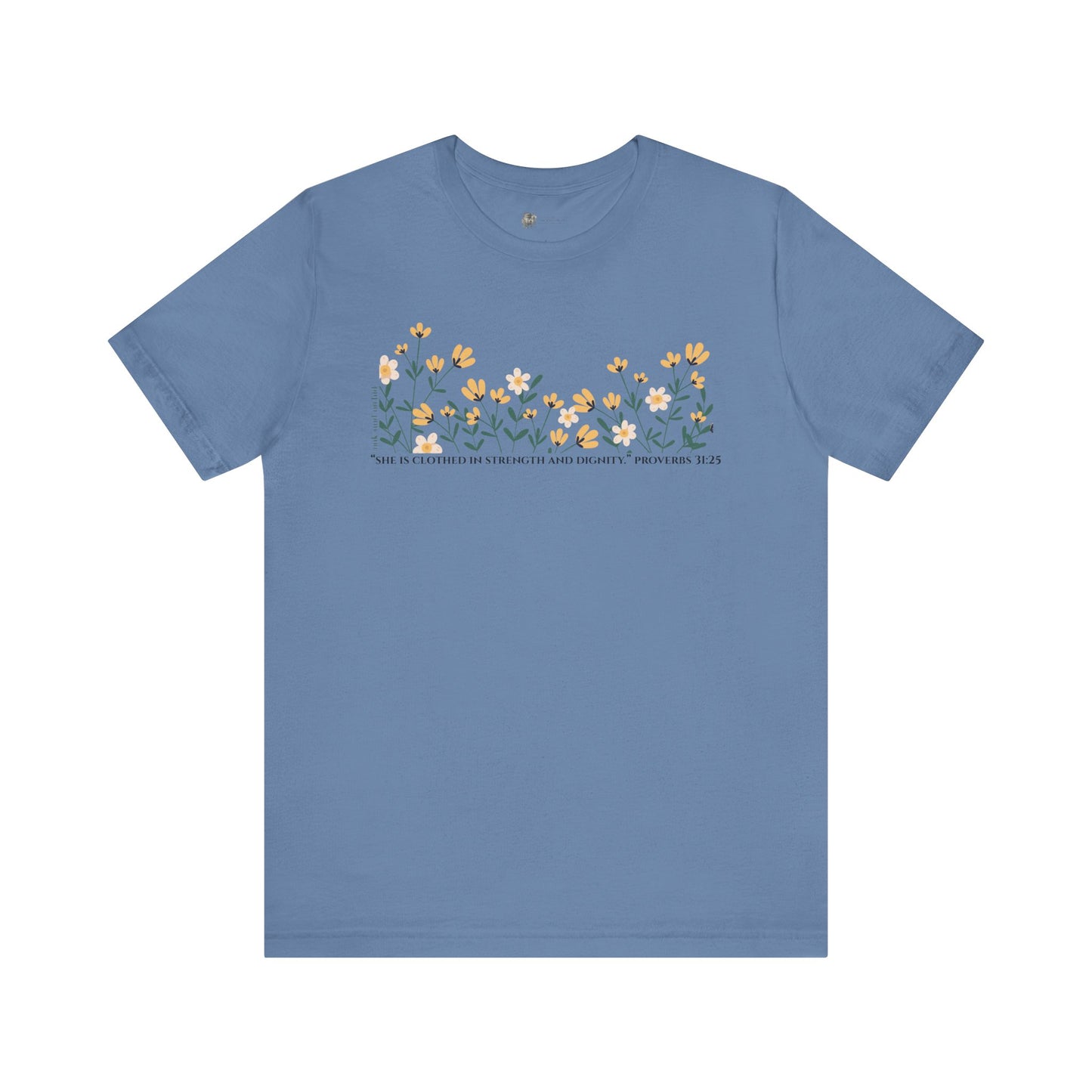 Meadow Musings - Unisex Tee - Proverbs 31:25