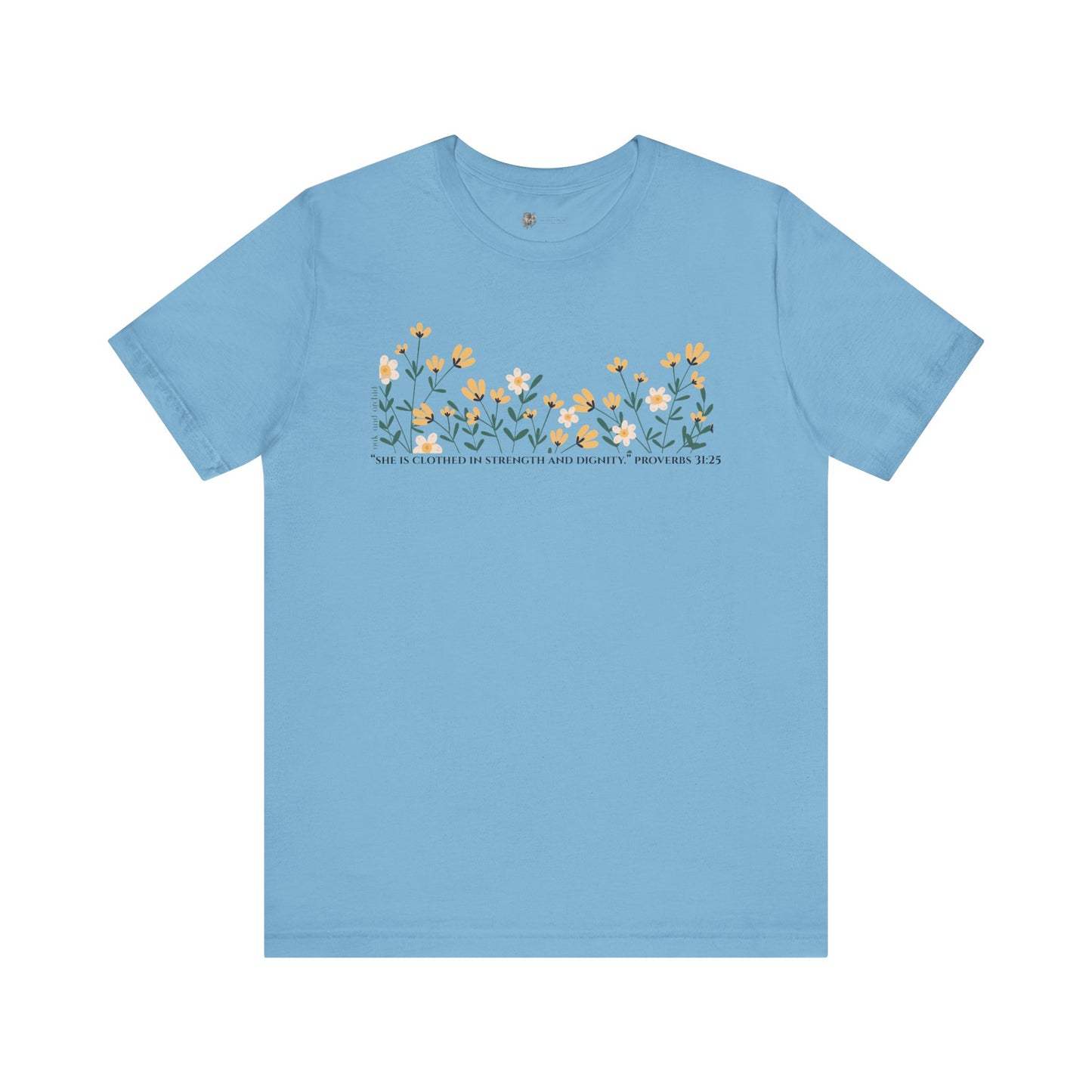 Meadow Musings - Unisex Tee - Proverbs 31:25
