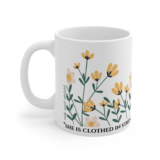 Meadow Musings - Mug - "She is Clothed in Strength and Dignity" 11oz