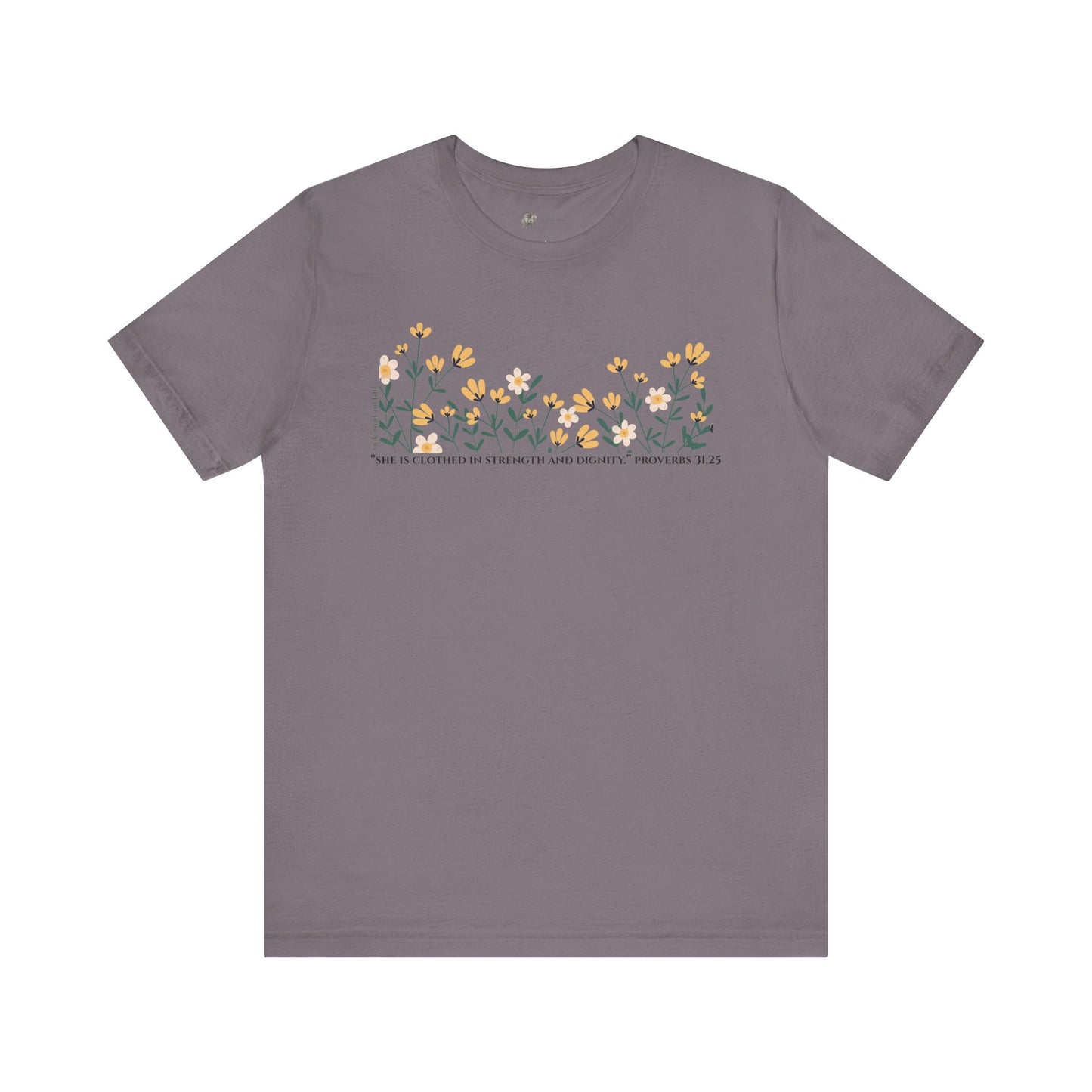 Meadow Musings - Unisex Tee - Proverbs 31:25