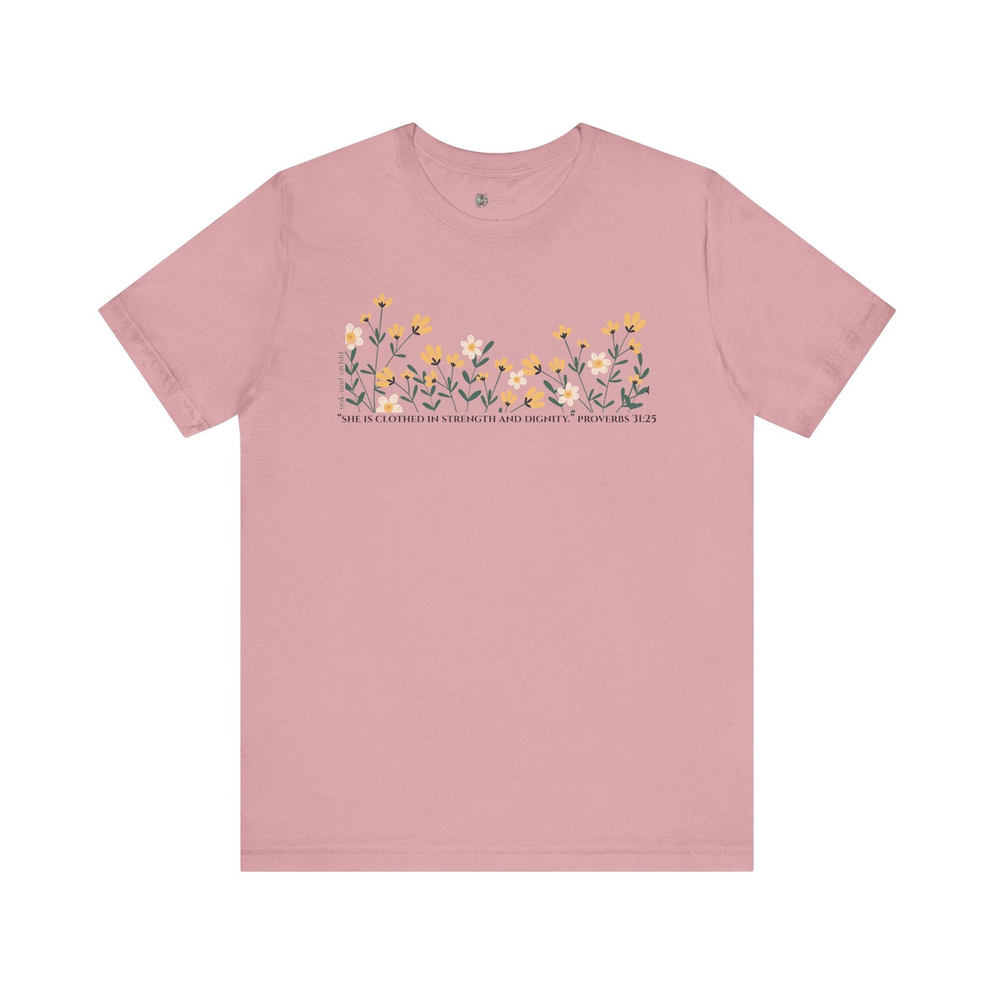 Meadow Musings - Unisex Tee - Proverbs 31:25
