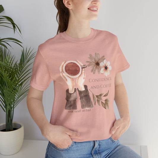 Meadow Musings - Confidence and Coffee Cozy Graphic Shirt